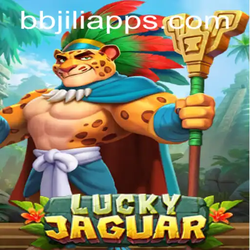 Exploring the Excitement of LuckyJaguar: A Deep Dive into BB JILI
